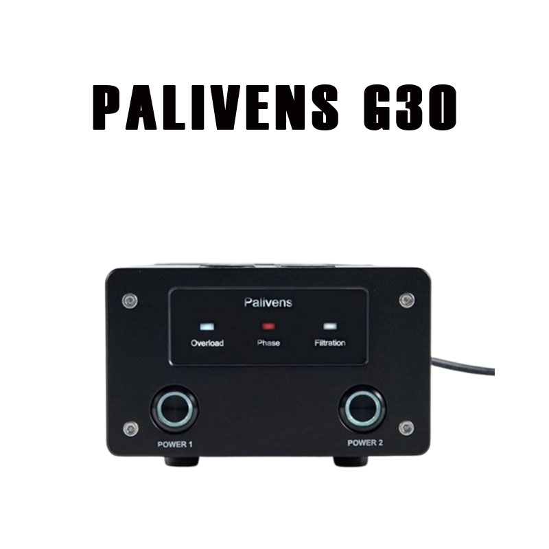 LỌC NGUỒN ĐIỆN PALIVENS G30 -CAO CẤP